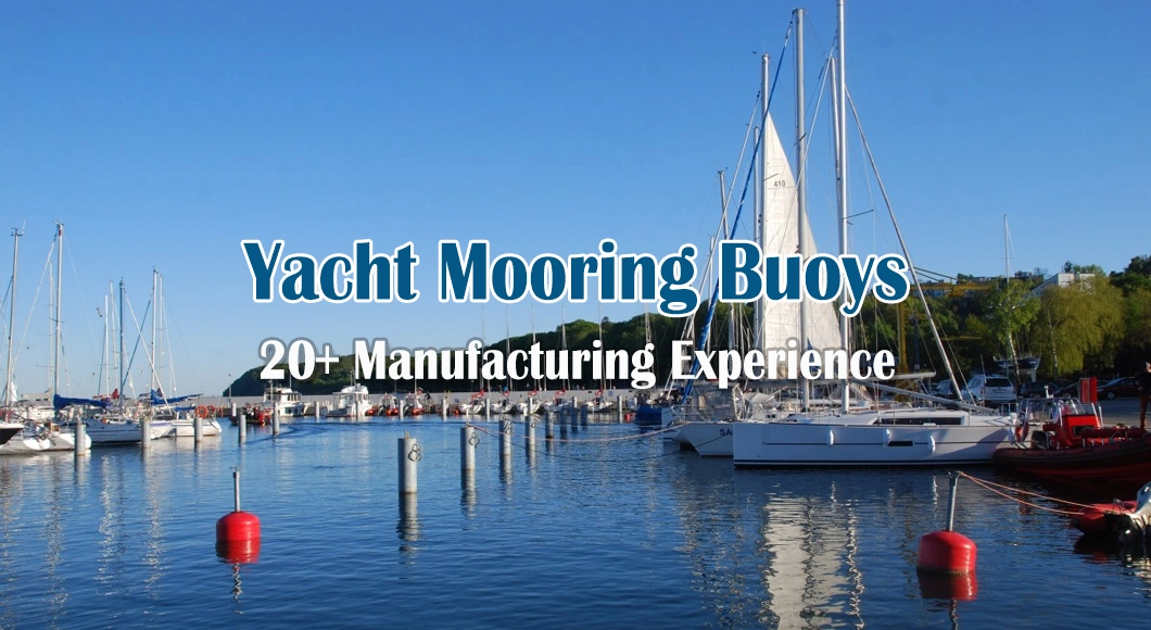 Good Quality and Price of Yacht Mooring Buoys